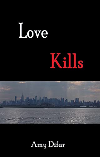 Love Kills (English Edition)