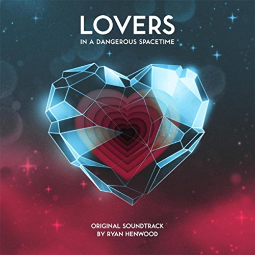 Lovers in a Dangerous Spacetime (Original Soundtrack)