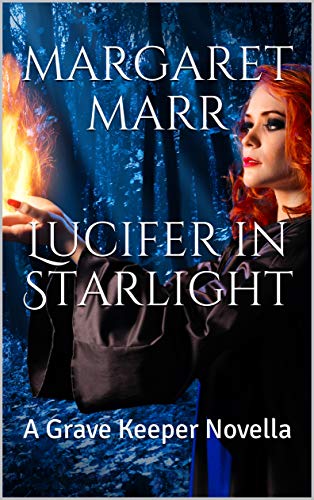 Lucifer in Starlight: A Grave Keeper Novella (English Edition)