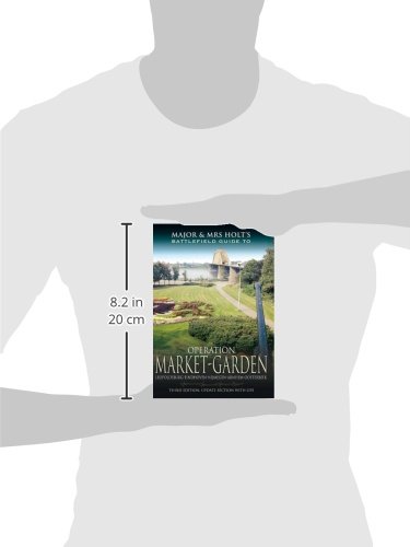 Major and Mrs Holt's Battlefield Guide to Operation Market Garden [Idioma Inglés]