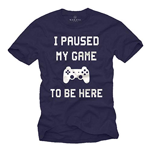 MAKAYA Gaming T-Shirt - I Paused my Game to be Here - Camiseta Informatio Regalos Frikis para Hombre Azul XXXXXL