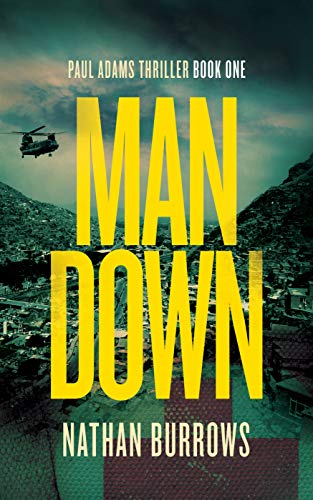 Man Down: A heart-pounding medical mystery (British Military Thriller Series Book 1) (English Edition)