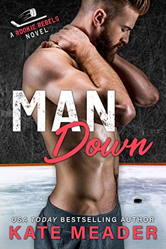 Man Down: A Widower Hockey Romance (A Rookie Rebels Novel) (English Edition)
