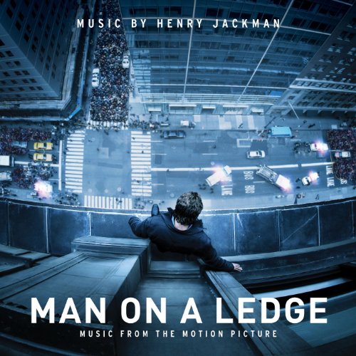 Man On A Ledge Music From The Motion Picture (Music By Henry Jackman)