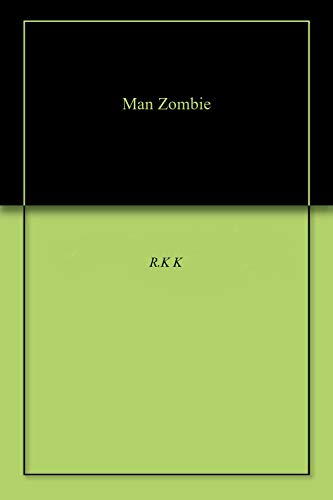 Man Zombie (English Edition)