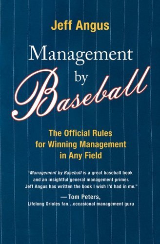 Management by Baseball: The Official Rules for Winning Managemen (English Edition)