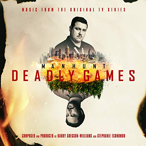 Manhunt: Deadly Games (Music from the Original TV Series)