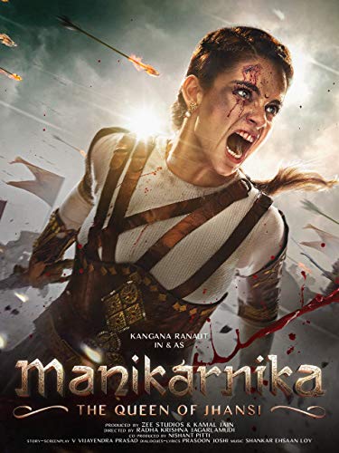 Manikarnika: The Queen of Jhansi