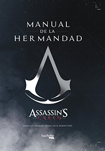 Manual de la Hermandad-Assassin's Creed (Hachette Heroes - Assassin'S Creed - Especializados)