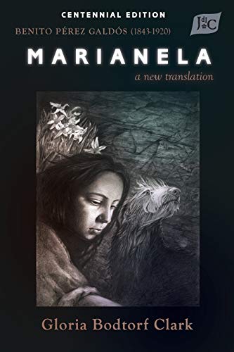 Marianela: A New Translation (PB) (13) (Serie de Traducciones Críticas)