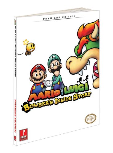 Mario and Luigi: Bowser's Inside Story: Prima Games Official Game Guide (Prima Official Game Guides)