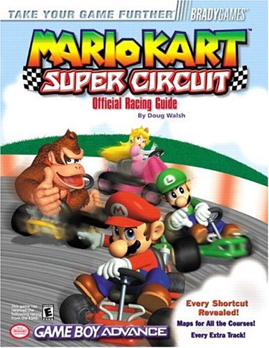 Mario Kart: Super Circuit Official Racing Guide (Official Pocket Guide)