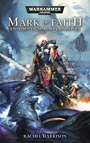 Mark of Faith (Warhammer 40,000) (English Edition)
