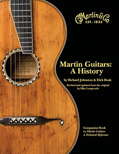 Martin guitars - a history -256 pages - en anglais: 1