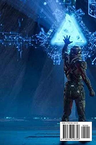Mass Effect- Andromeda Guide and Walkthrough: Learn Everything You Need to Know to Conquer The Andromeda Galaxy in Mass Effect: Mass Effect Guide