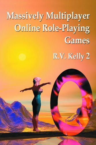 Massively Multiplayer Online Role-Playing Games: The People, the Addiction and the Playing Experience (English Edition)