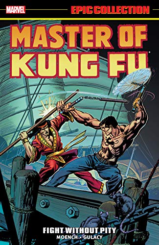 Master of Kung Fu Epic Collection: Fight Without Pity (Master of Kung Fu (1974-1983)) (English Edition)