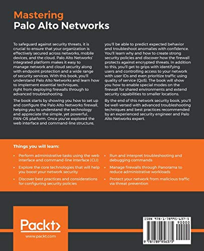 Mastering Palo Alto Networks: Deploy and manage industry-leading PAN-OS 10.x solutions to secure your users and infrastructure