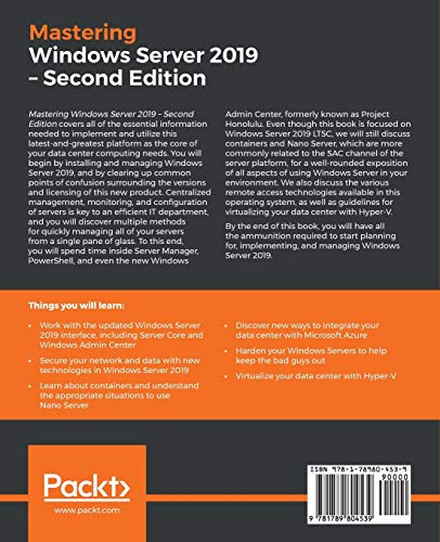 Mastering Windows Server 2019: The complete guide for IT professionals to install and manage Windows Server 2019 and deploy new capabilities, 2nd Edition