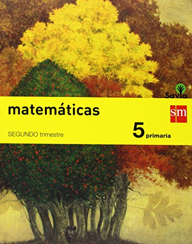 Matemáticas. 5 Primaria. Savia - Pack de 3 libros - 9788467569933: Matematicas 5 Primaria