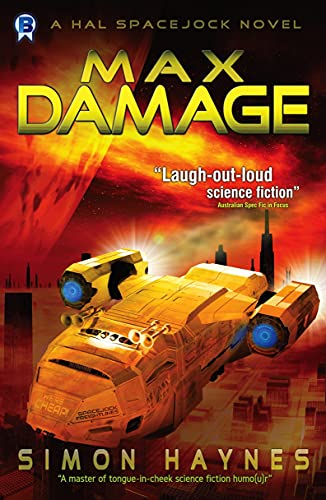 Max Damage: (Book 9 in the Hal Spacejock series) (English Edition)