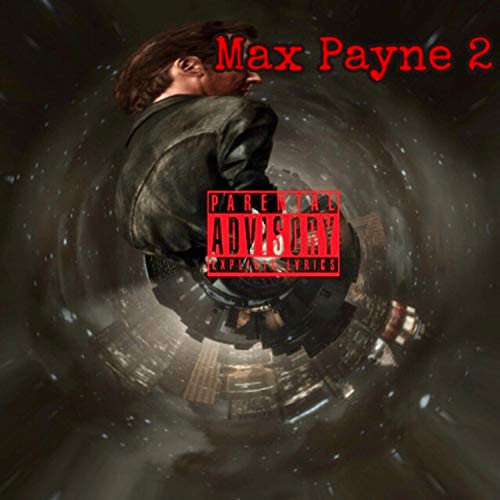 Max Payne 2 [Explicit]
