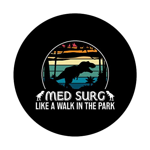 Med Surg Como Paseo En Parque Divertido Med Enfermera Dinosaurio PopSockets PopGrip Intercambiable