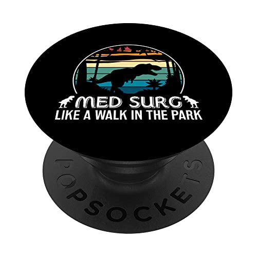 Med Surg Como Paseo En Parque Divertido Med Enfermera Dinosaurio PopSockets PopGrip Intercambiable