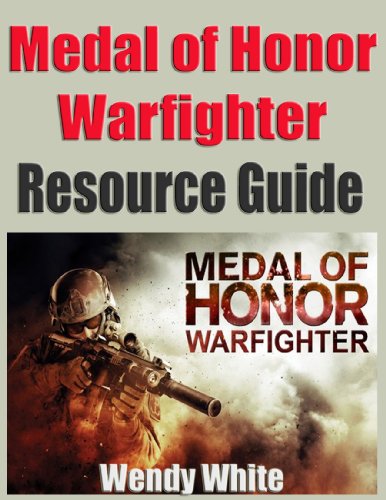 Medal of Honor Warfighter Resource Guide (English Edition)