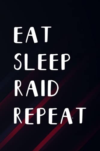 Meditation Diary - Vintage Eat Sleep Raid Repeat Wow Gaming Video Gamer Design Good: Raid, Meditation Notebook | A Simple 6 x 9, 110 Pages Meditation ... Couples to ... Progress (Gifts for Meditation