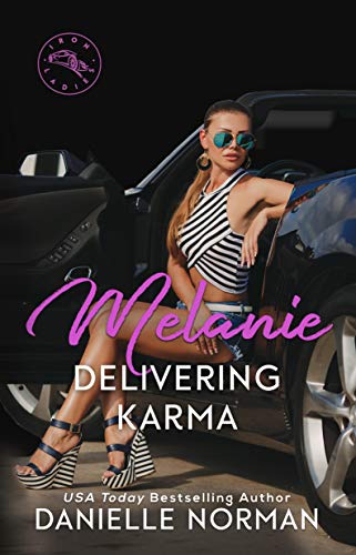 Melanie, Delivering Karma (Iron Ladies Book 3) (English Edition)