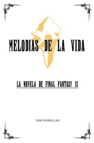 Melodias de la Vida: La novela de Final Fantasy IX
