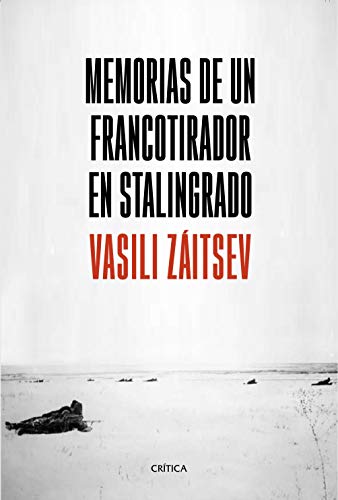 Memorias de un francotirador en Stalingrado (Memoria Crítica)