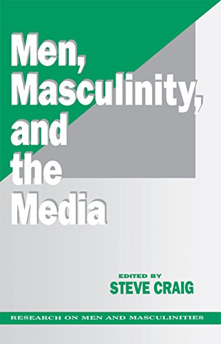 Men, Masculinity and the Media (SAGE Series on Men and Masculinity Book 2) (English Edition)
