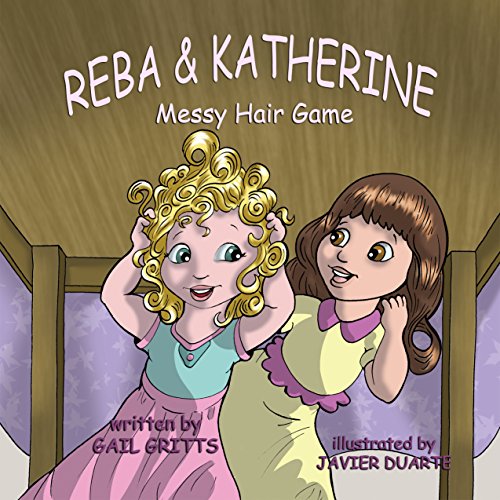 Messy Hair Game (Reba & Katherine Book 1) (English Edition)