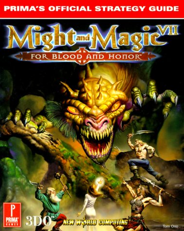 Might and Magic VII: For Blood and Honor - Strategy Guide (Official Strategy Guide)