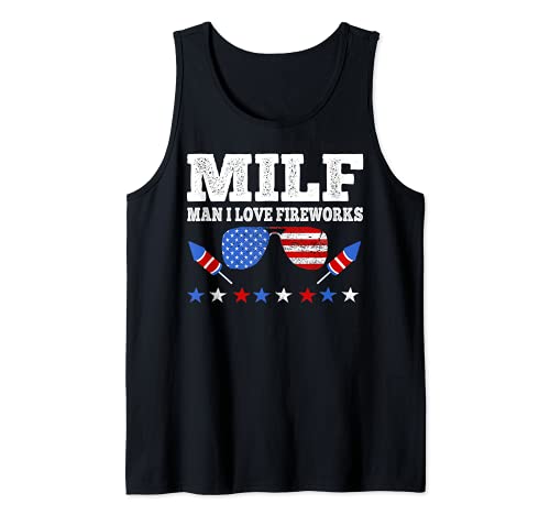 MILF Man I Love Fireworks - Gafas de sol divertidas, 4 de julio, Estados Unidos Camiseta sin Mangas