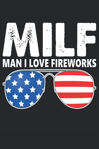 MILF Man I Love Fireworks Notebook