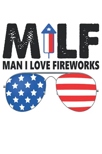 MILF Man I Love Fireworks Notebook