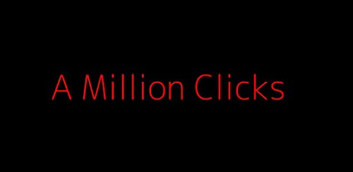 Million Clicks