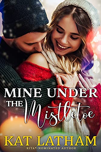 Mine Under the Mistletoe: A steamy London Christmas romance (English Edition)