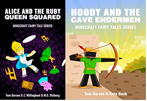 MINECRAFT: Alice and the Ruby Queen Squared & Hoody and the Cave Endermen (Book 2 & 4) (minecraft diaries, minecraft handbook, minecraft pocket edition, ... Fairy Tales Series) (English Edition)