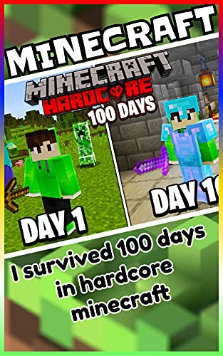 Minecraft: I survived 100 days in hardcore minecraft (English Edition)