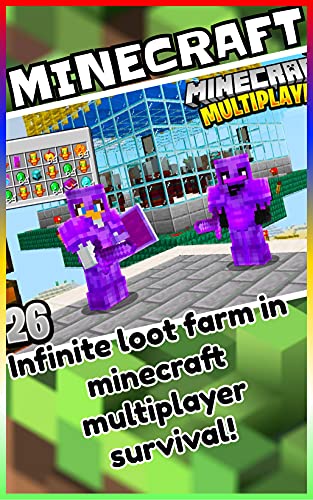 Minecraft: Infinite loot farm in minecraft multiplayer survival! (English Edition)