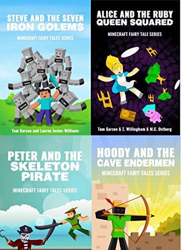 MINECRAFT: Minecraft Fairy Tales (Book 1, 2, 3 & 4) (minecraft diaries, minecraft books for kids, minecraft adventures, minecraft handbook, minecraft pocket ... minecraft redstone seeds) (English Edition)