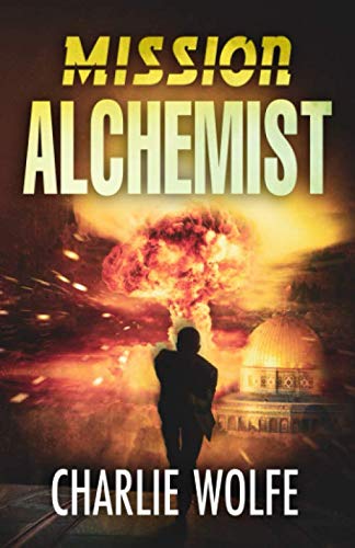 Mission Alchemist (An Exciting pursuit of a Murderous ISIS terrorist, David Avivi Thriller)