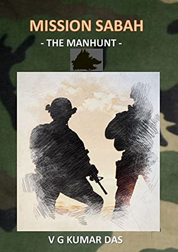 Mission Sabah: The Manhunt (English Edition)