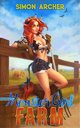Monster Girl Farm: A Farm LitRPG Story (Monster Girl Town Book 1) (English Edition)