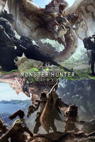 Monster Hunter World Notebook: - 6 x 9 inches with 110 pages