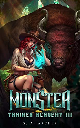 Monster Trainer Academy III: A Progression Portal Adventure (English Edition)